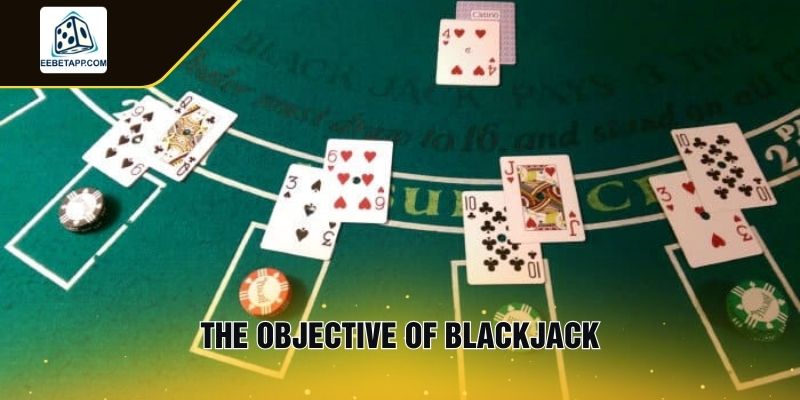 The Objective of Blackjack